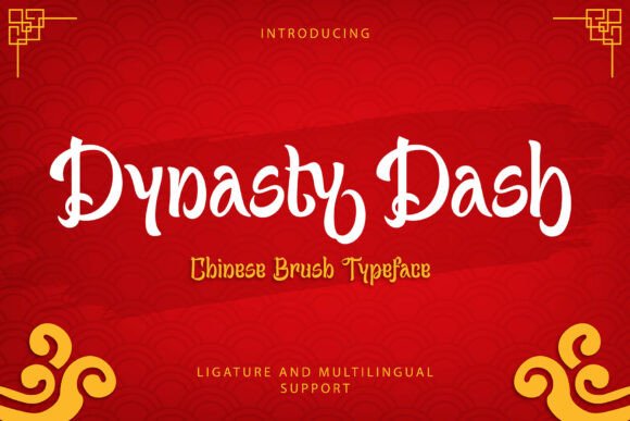 Dynasty Dash: A Typeface That Brings Heritage to Modern Branding