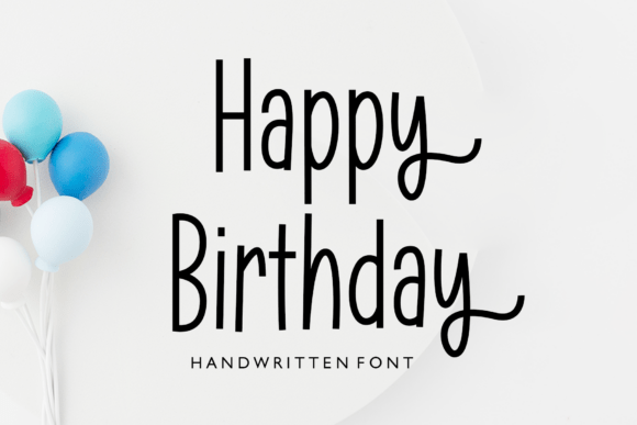 Happy Birrthday: A Font to Celebrate Your Visual Content